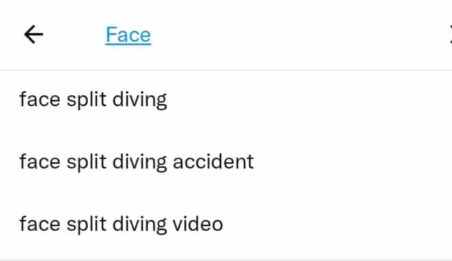 Screenshot of Twitter search bar shows people searching for Face Split diving video 